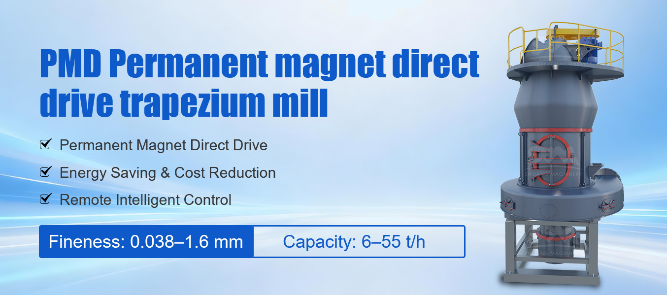 PMD Permanent Magnet Direct-drive Intelligent European Trapezium Mill